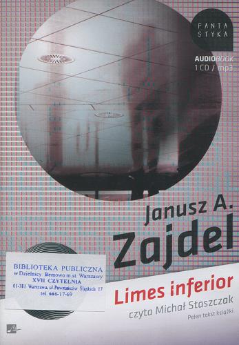 Okładka książki Limes inferior : [Dokument dźwiękowy] / Janusz Andrzej Zajdel.