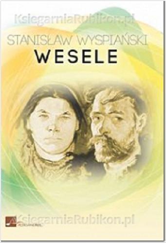 Okładka książki Wesele [Dokument dźwiękowy] / Stanisław Wyspiański.