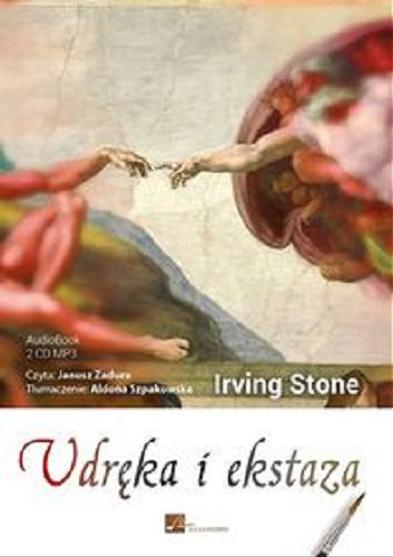 Okładka książki Udręka i ekstaza / Irving Stone ; tłumaczenie Aldona Szpakowska.