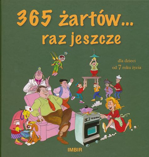 Okładka książki 365 żartów... raz jeszcze : dla dzieci od 7 roku życia / [Susaeta Ediciones ; il. Juan López Ramón ; tł. Zbigniew Zawadzki].