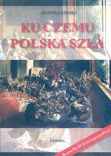 Okładka książki  Ku czemu Polska szła  8