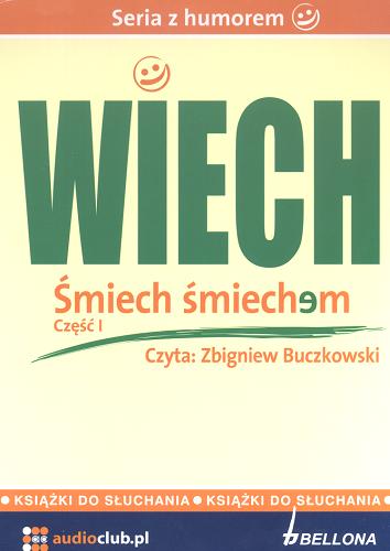 Okładka książki Śmiech śmiechem [Dokument dźwiękowy] Cz. 2 / Wiech [pseudonim].