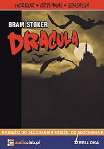Okładka książki Dracula. [Dokument dźwiękowy] / CD 4 / Bram Stoker ; opracowanie tekstu i redakcja Krystyna i Klaudiusz Wołągiewicz.