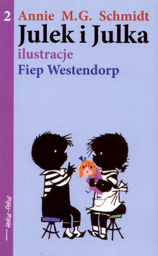 Okładka książki Julek i Julka. Cz. 2 / Annie M. G. Schmidt ; ilustracje Fiep Westendorp ; przełożył Łukasz Żebrowski.