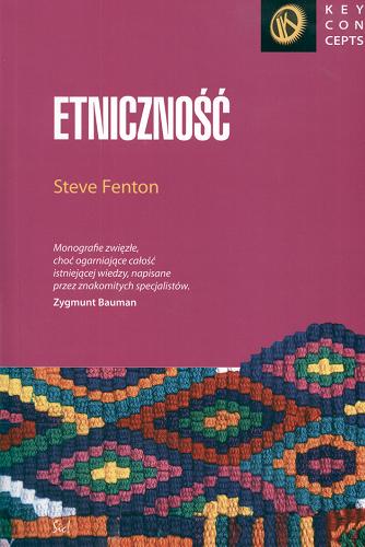 Okładka książki Etniczność / Steve Fenton ; przeł. Ewa Chomicka.