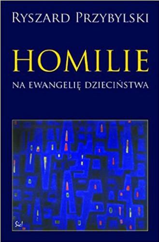 Okładka książki  Homilie na Ewangelię dzieciństwa  4