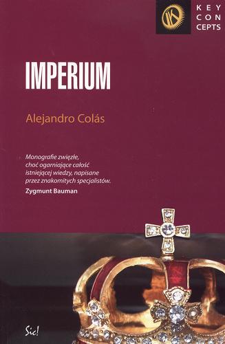 Okładka książki Imperium / Alejandro Colas ; przeł. Jacek Dobrowolski.
