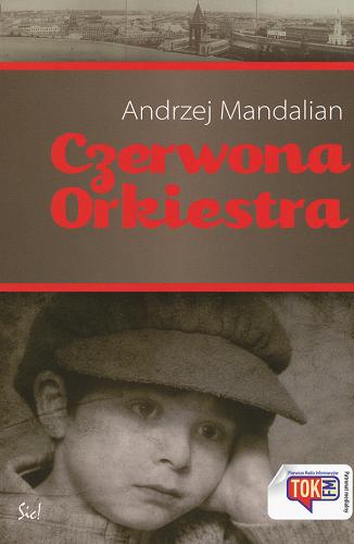 Okładka książki Czerwona Orkiestra /  Andrzej Mandalian.
