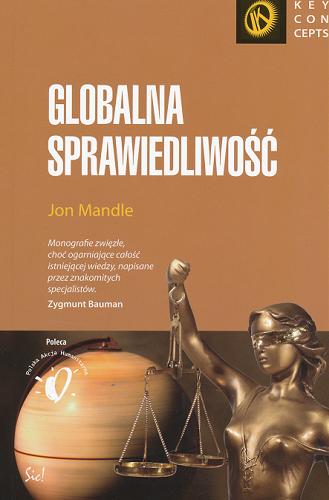 Okładka książki Globalna sprawiedliwość / Jon Mandle ; przeł. Małgorzata Dera.