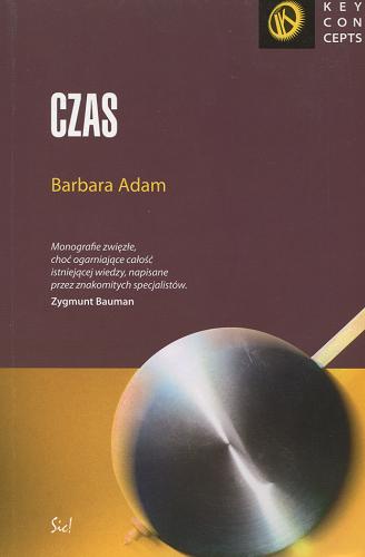 Okładka książki Czas / Barbara Adam ; przeł. Małgorzata Dera.