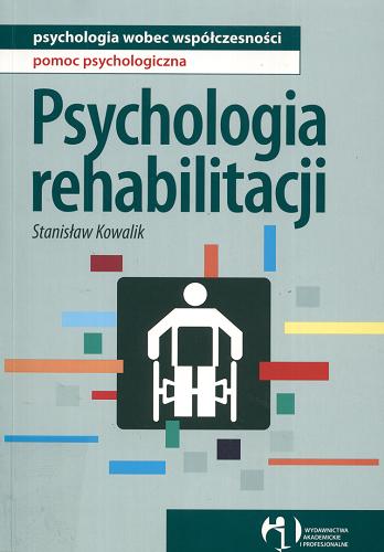 Okładka książki  Psychologia rehabilitacji  1