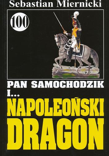 Okładka książki Napoleoński dragon / Sebastian Miernicki.