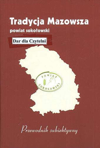 Okładka książki  Powiat sokołowski : przewodnik subiektywny  5
