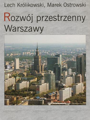 Okładka książki  Rozwój przestrzenny Warszawy  1