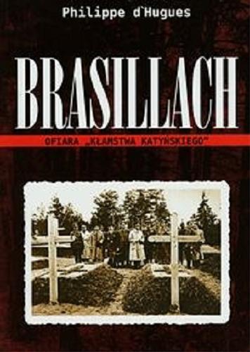 Okładka książki Brasilliach : [ofiara 