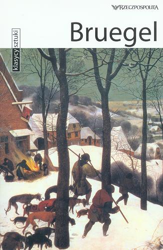 Okładka książki Bruegel / [tekst David Bianco ; tłumaczenie Dorota Łąkowska].