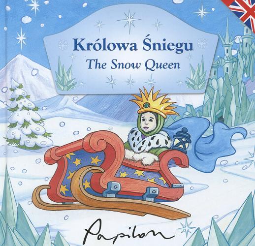 Okładka książki  Królowa Śniegu = The Snow Queen  1