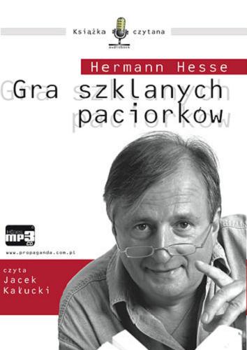 Okładka książki Gra szklanych paciorków [Dokument dźwiękowy] / Hermann Hesse ; przekład Aleksander Wirpsza.