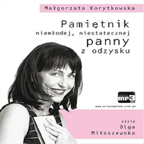Okładka książki Pamiętnik niemłodej, niestatecznej panny z odzysku [Dokument dźwiękowy] / Małgorzata Korytkowska.