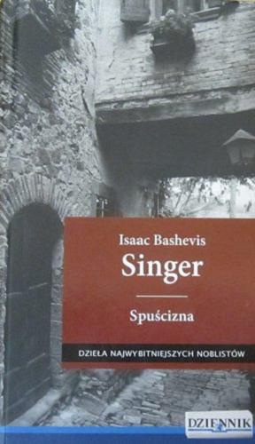 Okładka książki Spuścizna / Isaac Bashevis Singer ; przekład Irena Wyrzykowska.