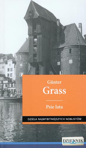 Okładka książki Psie lata / Gunter Grass ; przekład Sławomir Błaut.