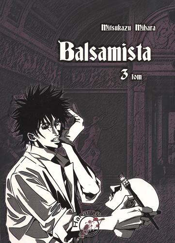 Okładka książki Balsamista [komiks] 3 / Mitsukazu Mihara.