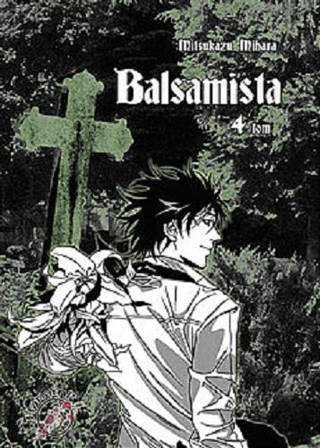 Okładka książki Balsamista [komiks] 4 / Mitsukazu Mihara.
