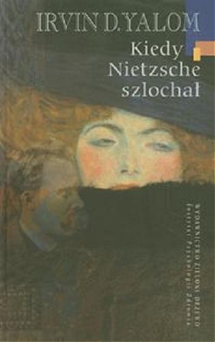 Okładka książki  Kiedy Nietzsche szlochał  13