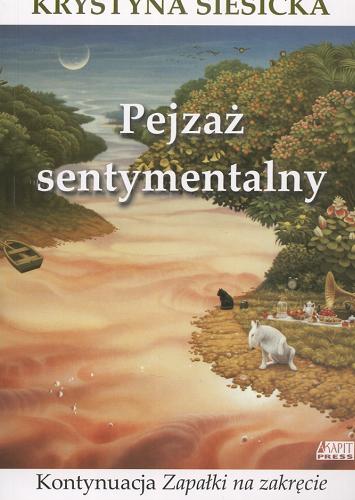 Okładka książki Pejzaż sentymentalny /  Krystyna Siesicka.