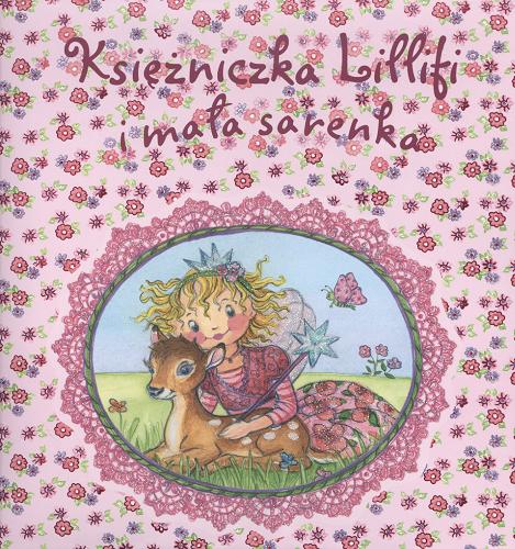 Okładka książki Księżniczka Lillifi i mała sarenka / Monika Finsterbusch ; tł. Monika Michałowska.