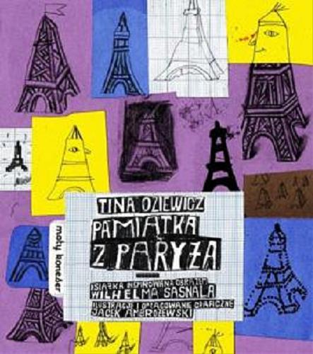 Okładka książki Pamiątka z Paryża / Tina Oziewicz ; ilustracje i opracowanie graficzne Jacek Ambrożewski.
