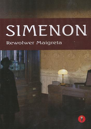 Okładka książki Rewolwer Maigreta [Dokument dźwiękowy] / Georges Simenon ; [tłumaczenie Monika Szymańska].