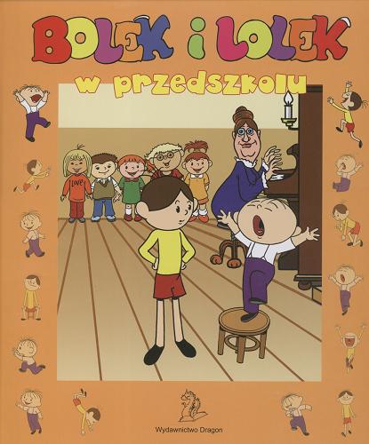 Okładka książki  Bolek i Lolek w przedszkolu  6