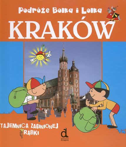 Okładka książki Kraków : tajemnica zaginionej trąbki / [tekst Janusz Jabłoński ; il. Monika Giełżecka].