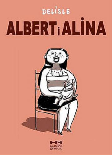 Okładka książki Albert i Alina / Guy Delisle.