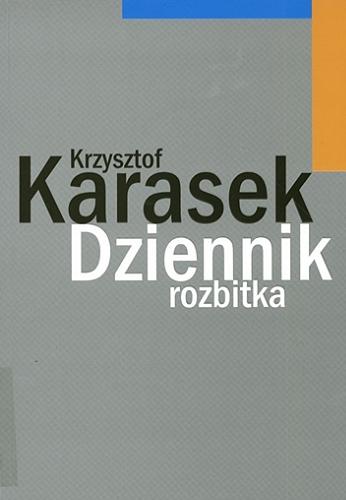Okładka książki Dziennik rozbitka / Krzysztof Karasek.