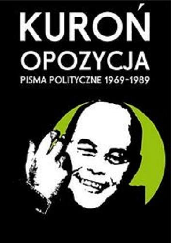 Okładka książki  Opozycja : pisma polityczne 1969-1989  6