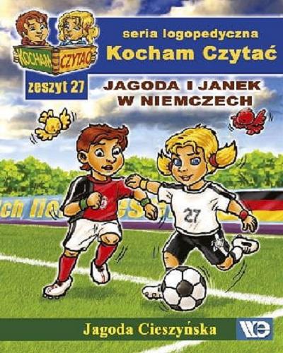 Okładka książki Jagoda i Janek w Niemczech / Jagoda Cieszyńska ; ilustracje Łukasz Zabdyr.