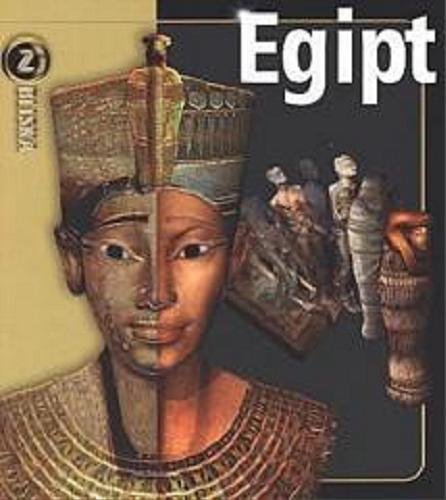 Okładka książki Egipt : encyklopedia / Joyce Tyldesley ; tłumaczenie Ewa Kiszkurno-Koziej, Agata Koziej.