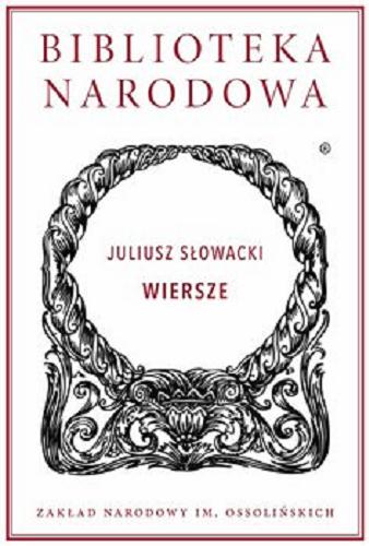 Okładka książki Wiersze [E-book] / Juliusz Słowacki ; wstęp i oprac. Jacek Brzozowski, Zbigniew Przychodniak.