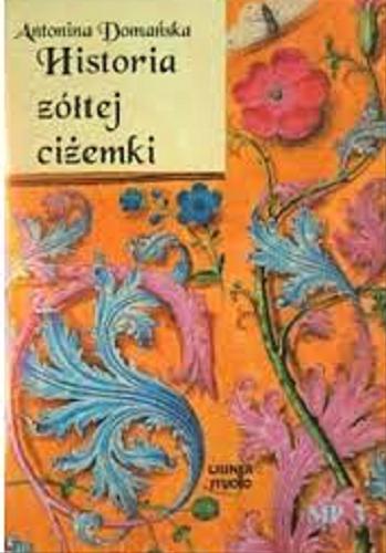 Okładka książki Historia żółtej ciżemki [Dokument dźwiękowy] / Antonina Domańska.