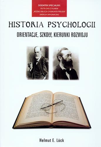 Okładka książki  Historia psychologii : orientacje, szkoły, kierunki rozwoju  1