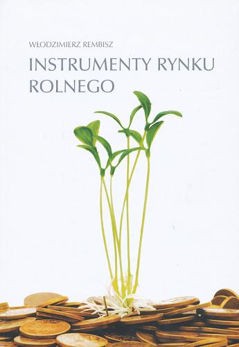 Okładka książki  Instrumenty rynku rolnego  1