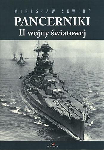 Okładka książki Pancerniki II wojny s?wiatowej. T. 1 / Mirosław Skwiot.