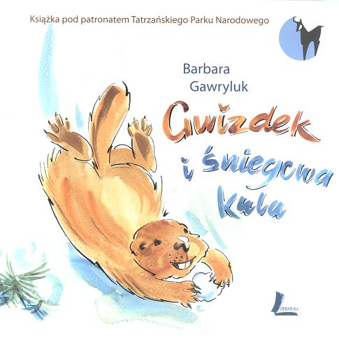 Okładka książki Gwizdek i śniegowa kula /  Barbara Gawryluk ; [il. Małgorzata Flis].