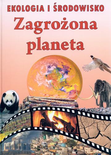 Okładka książki Zagrożona planeta / tł. Jakub Ryniecki.