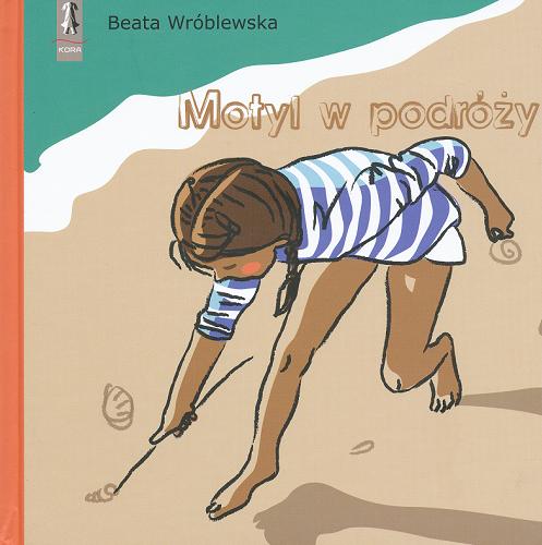 Okładka książki Motyl w podróży / Beata Wróblewska ; il. Ewa Gaj.