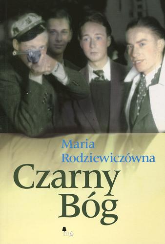 Okładka książki Czarny Bóg / Maria Rodziewiczówna.