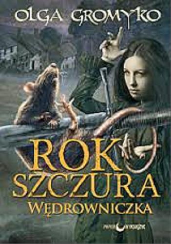Okładka książki Wędrowniczka / Olga Gromyko ; przełożyła Marina Makarevskaya.