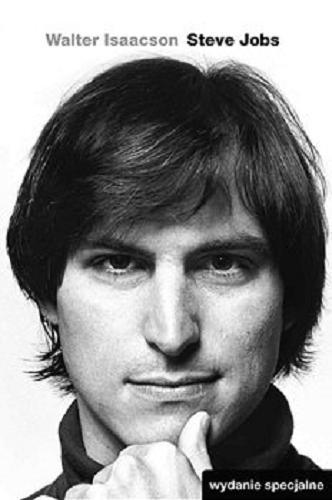 Okładka książki Steve Jobs [E-book] / Walter Isaacson ; [przekład Przemysław Bieliński, Michał Strąkow].